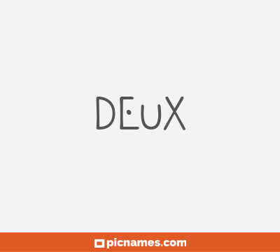 Deux