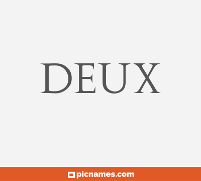 Deux