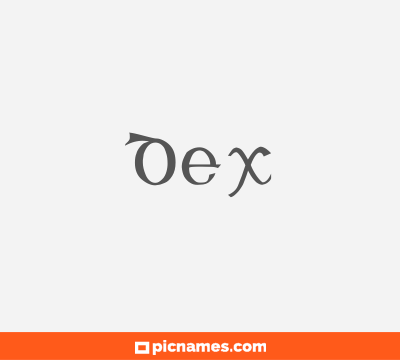 Dex