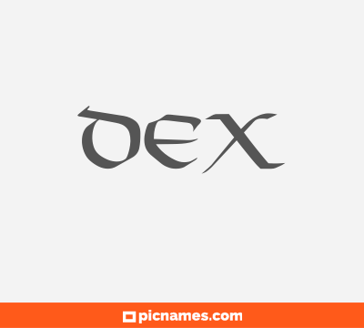 Dex