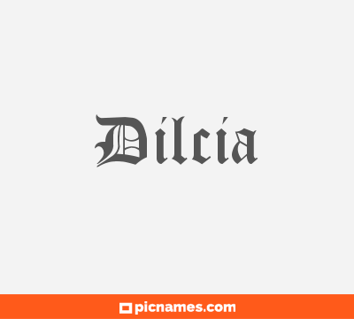 Dilcia