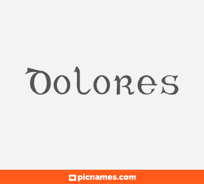 Dolores