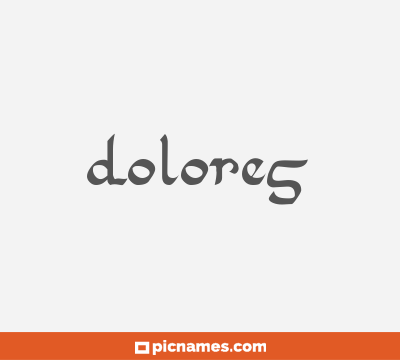 Dolores