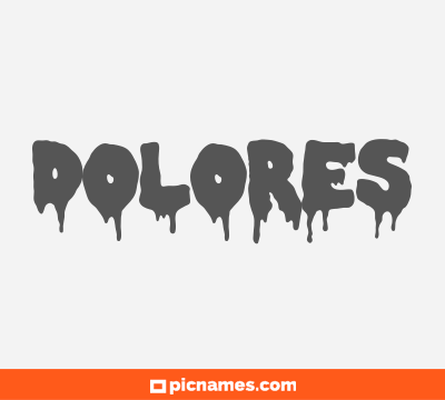 Dolores