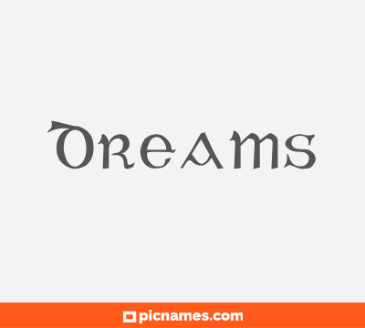 Dreams