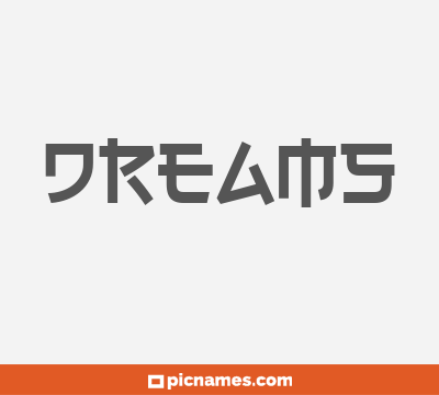 Dreams