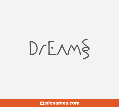 Dreams