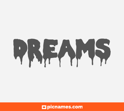 Dreams