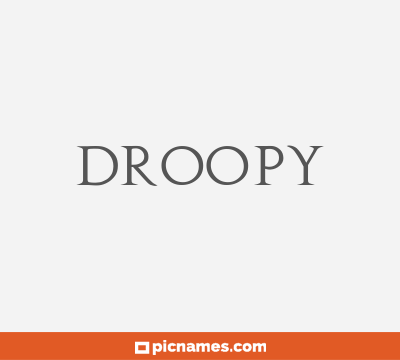 Droopy