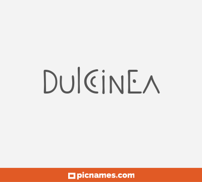 Dulcinea