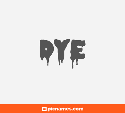 Dye