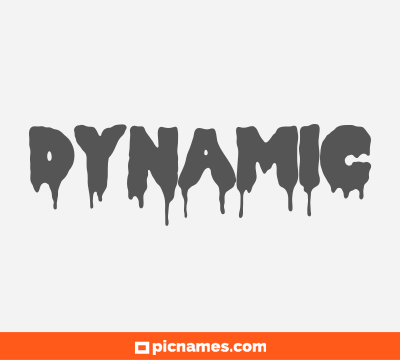 Dynamic