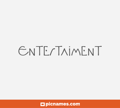 Entertaiment