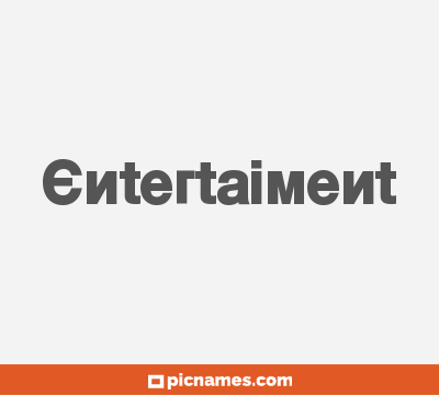 Entertaiment