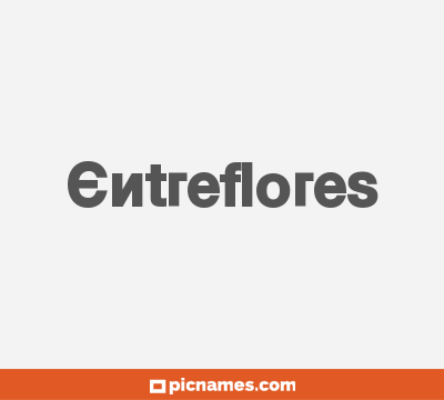 Entreflores