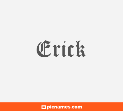 Erick