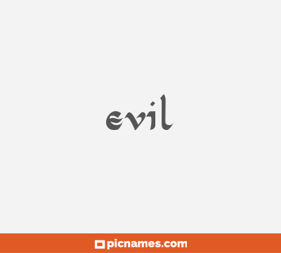 Evil