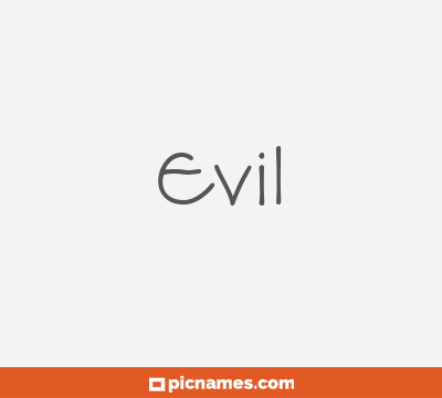 Evil