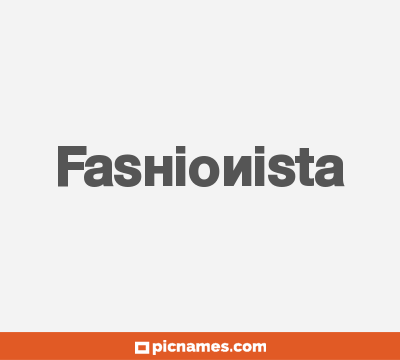 Fashionista