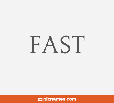 Fast