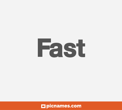 Fast