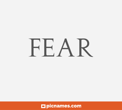 Fear