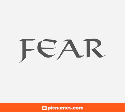 Fear