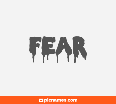 Fear