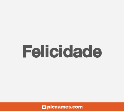 Felicidade