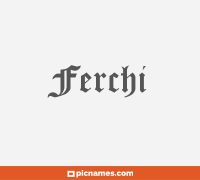 Ferchi