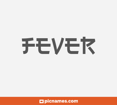 Fever