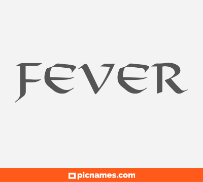 Fever