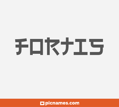 Fortis