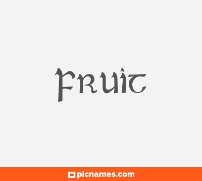 Fruit