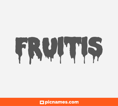 Fruitis