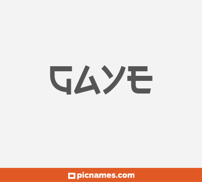 Gaye