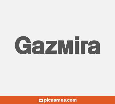 Gazmira
