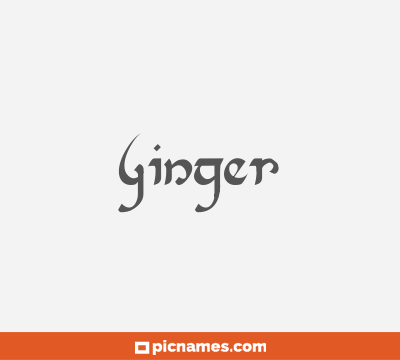 Ginger