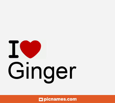 Ginger