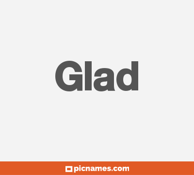 Glad