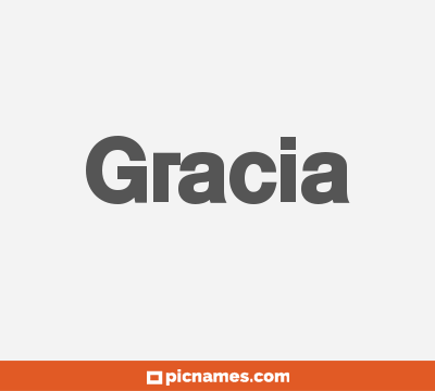 Gracia