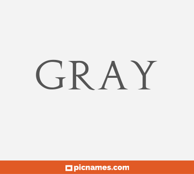 Gray