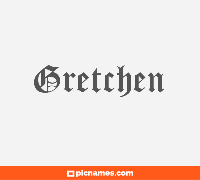 Gretchen