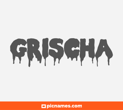 Grischa