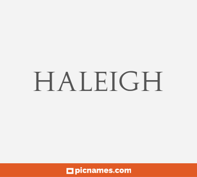 Haleigh