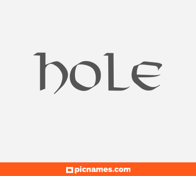 Hole