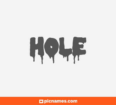 Hole