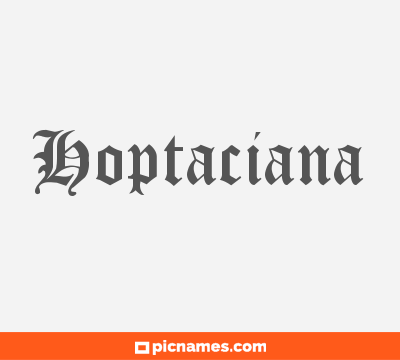 Hoptaciana