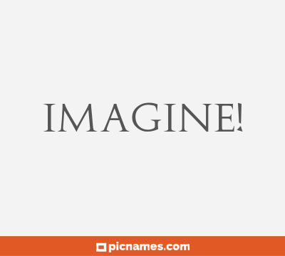Imagine!