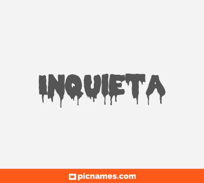 Inquieta